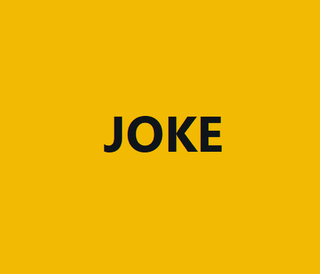 JOKE