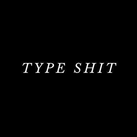 Typeshit