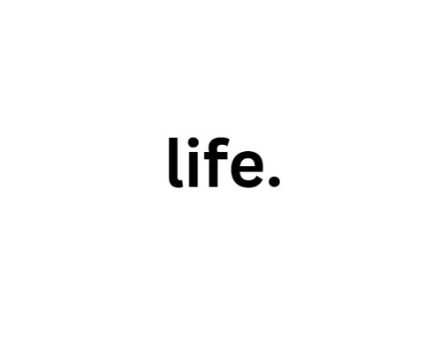 LIFE